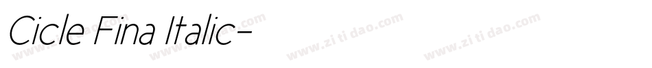 Cicle Fina Italic字体转换